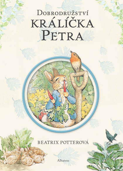 E-kniha Dobrodružství králíčka Petra - Beatrix Potterová