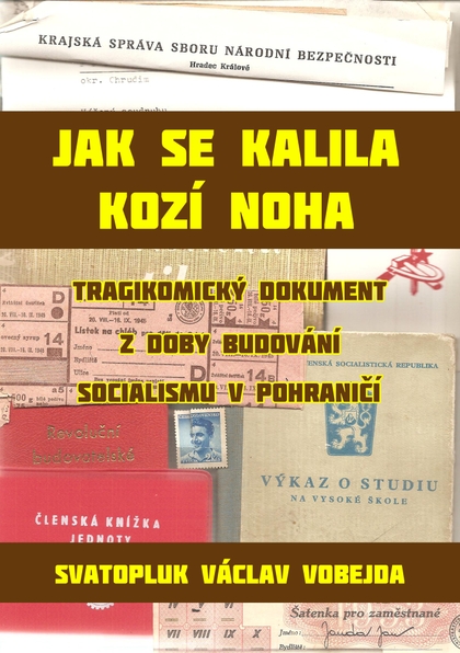 E-kniha Jak se kalila Kozí Noha - Svatopluk Václav Vobejda