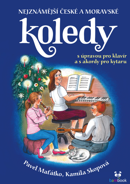 E-kniha Nejznámější české a moravské koledy - Kamila Skopová, Pavel Maťátko