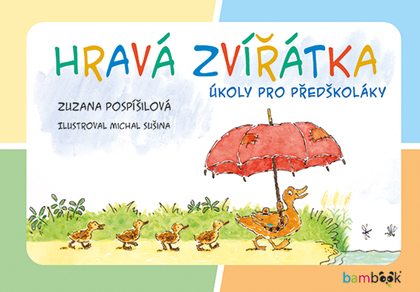 E-kniha Hravá zvířátka - Michal Sušina, Zuzana Pospíšilová