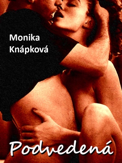 E-kniha Podvedená - Monika Knápková