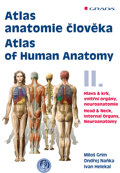 E-kniha Atlas anatomie člověka II. - Atlas of Human Anatomy II. - Miloš Grim, Ondřej Naňka, Ivan Helekal
