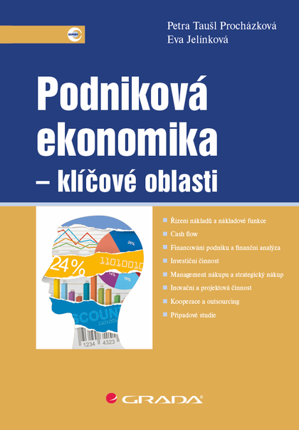 E-kniha Podniková ekonomika - klíčové oblasti - Eva Jelínková, Procházková Petra Taušl
