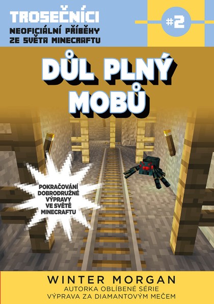 E-kniha Důl plný mobů - Morgan Winter