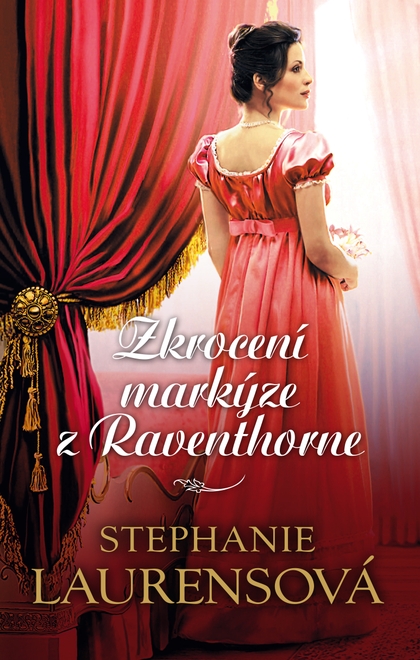 E-kniha Zkrocení markýze z Raventhorne - Stephanie Laurensová