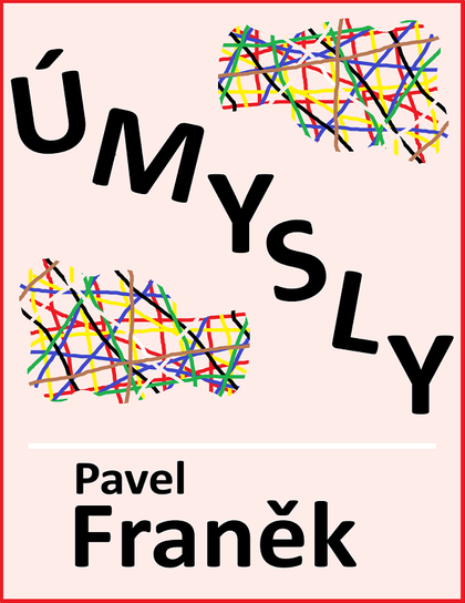E-kniha Úmysly - Pavel Franěk
