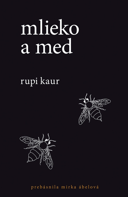 E-kniha Mlieko a med (SK) - Rupi Kaur