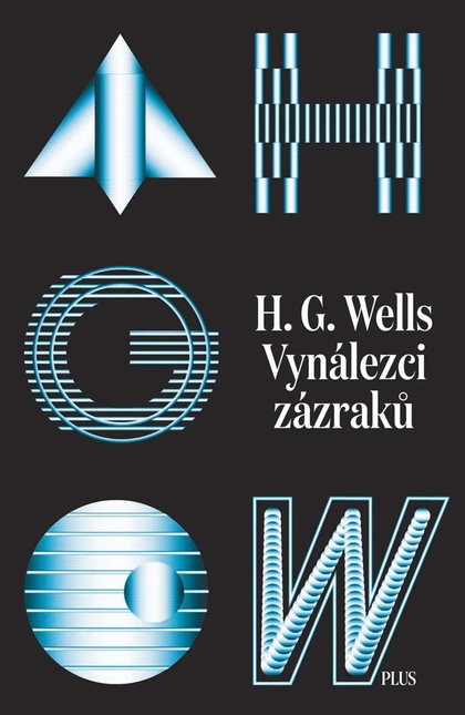 E-kniha Vynálezci zázraků. Sebrané povídky H. G. Wellse. Svazek I - H. G. Wells