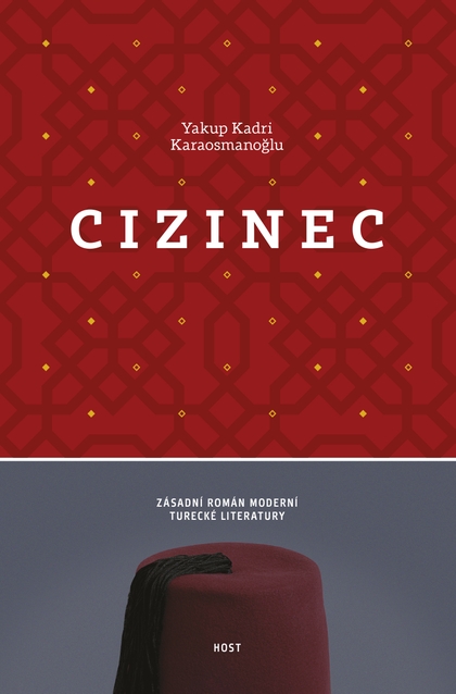 E-kniha Cizinec - Yakup Kadri Karaosmanoğlu