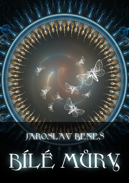 E-kniha Bílé můry - Jaroslav Beneš