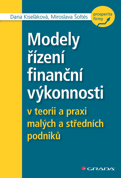 E-kniha Modely řízení finanční výkonnosti - Dana Kiseľáková, Miroslava Šoltés