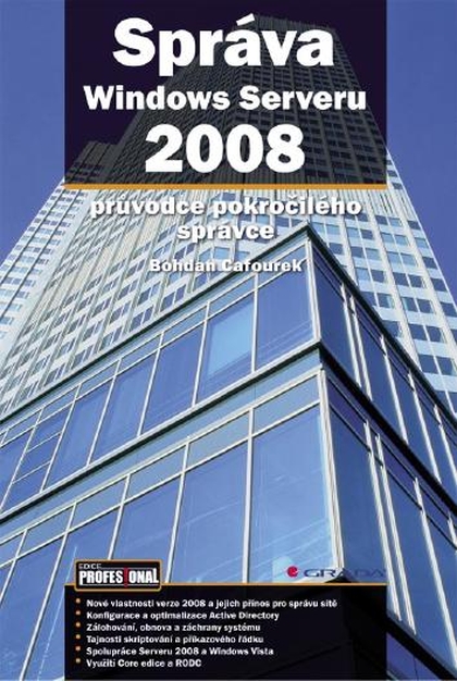 E-kniha Správa Windows Serveru 2008 - Bohdan Cafourek