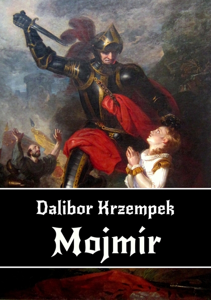 E-kniha Mojmír - Dalibor Krzempek