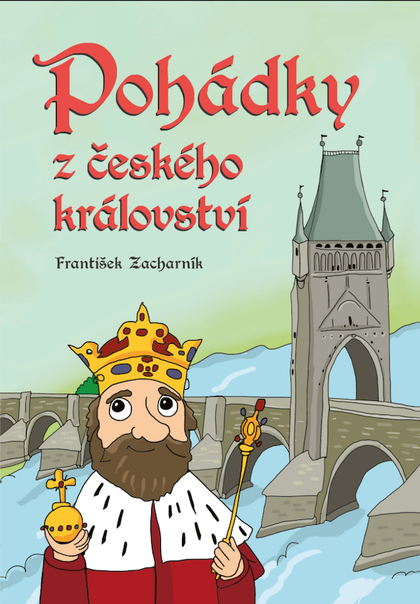 E-kniha Pohádky z českého království - František Zacharník
