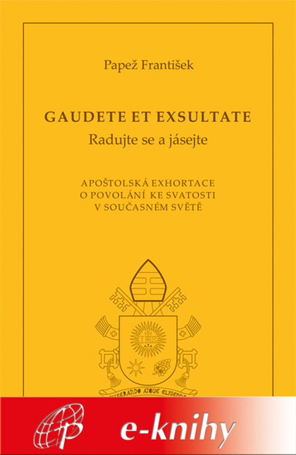 E-kniha Gaudete et exsultate (Radujte se a jásejte) - František Papež