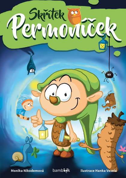 E-kniha Skřítek Permoníček - Monika Nikodemová, Hanka Veselá