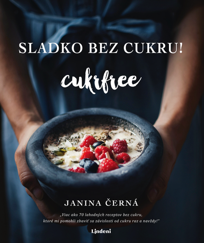 E-kniha Sladko bez cukru! - Cukrfree - Janina Černá
