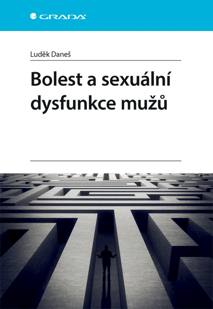 E-kniha Bolest a sexuální dysfunkce mužů - Luděk Daneš