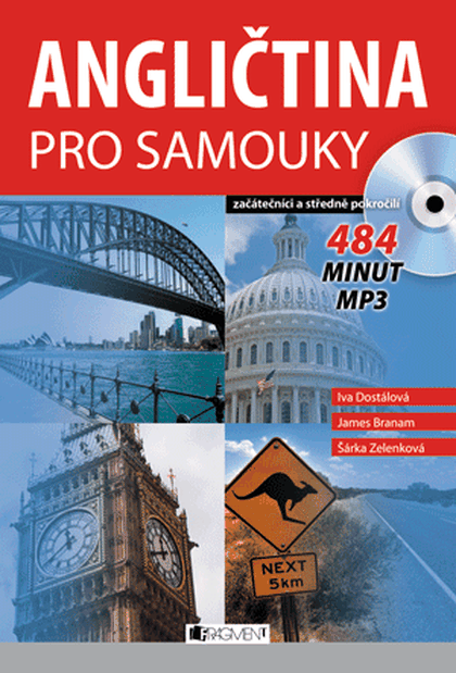 E-kniha Angličtina pro samouky: začátečníci a středně pokročilí - Iva Dostálová, James Branam, Šárka Zelenková