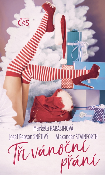 E-kniha Tři vánoční přání - Alexander Stainforth, Josef Pepson Snětivý, Markéta Harasimová