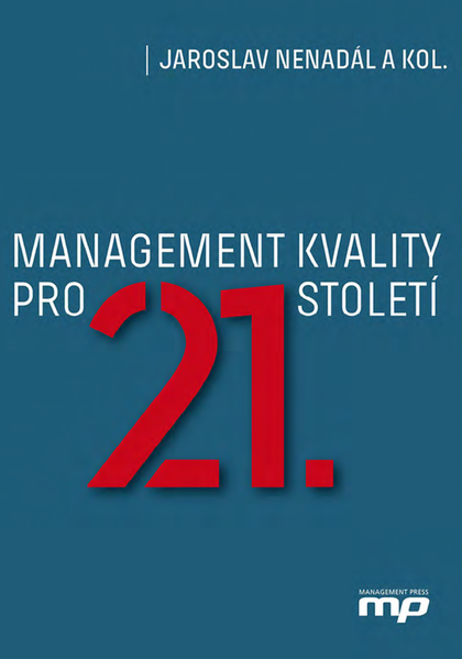 E-kniha Management kvality pro 21. století - Jaroslav Nenadál