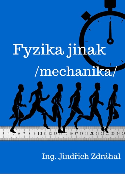 E-kniha Fyzika jinak - Jindřich Zdráhal Ing.