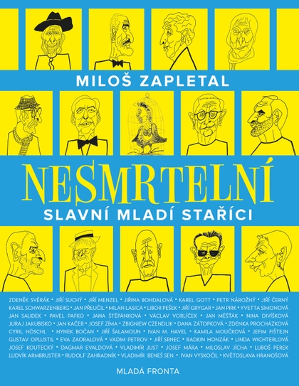 E-kniha Nesmrtelní - Miloslav Zapletal