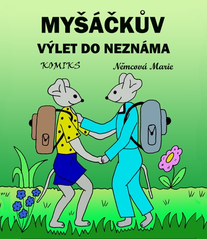 E-kniha Myšáčkův výlet do neznáma - Marie Němcová