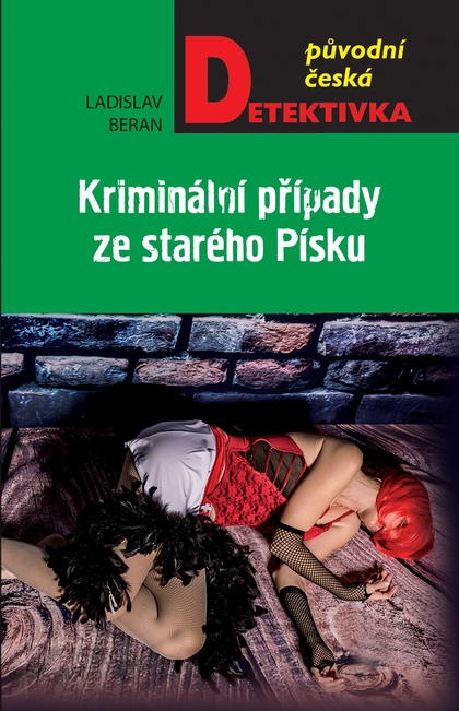 E-kniha Kriminální případy ze starého Písku - Ladislav Beran