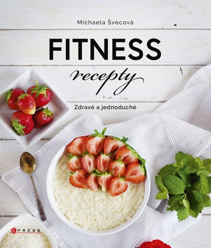 E-kniha Fitness recepty - Michaela Švecová