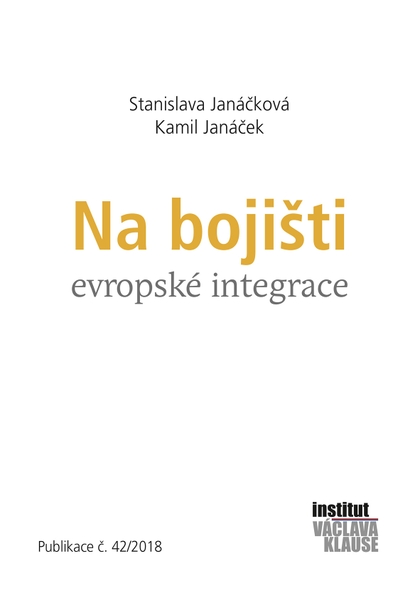 E-kniha Na bojišti evropské integrace - Stanislava Janáčková, Kamil Janáček