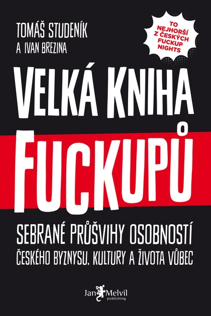 E-kniha Velká kniha fuckupů - Ivan Brezina, Tomáš Studeník