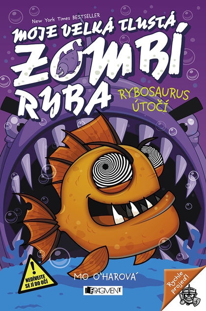 E-kniha Moje velká tlustá zombí ryba - Rybosaurus útočí - Mo O'harová