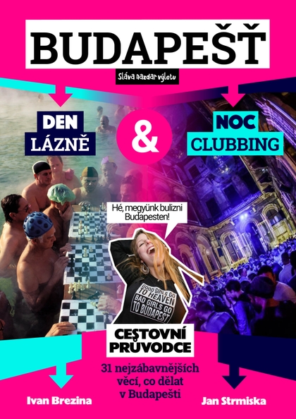 E-kniha Lázně a clubbing v Budapešti. Cestovní průvodce - Ivan Brezina, Jan Strmiska