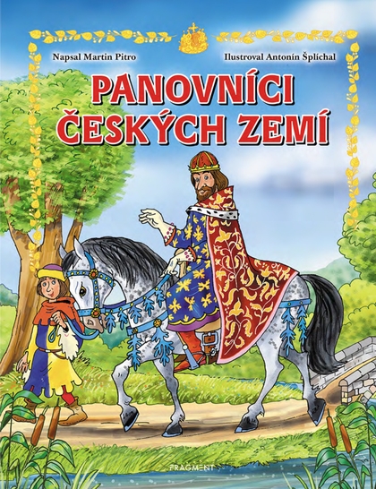 E-kniha Panovníci českých zemí – pro děti - Martin Pitro