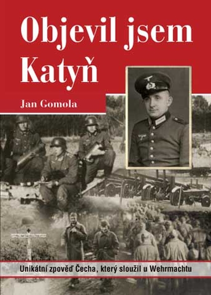 E-kniha Objevil jsem Katyň - Jan Gomola