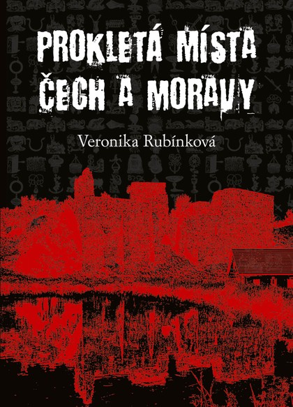 E-kniha Prokletá místa Čech a Moravy - Veronika Rubínková