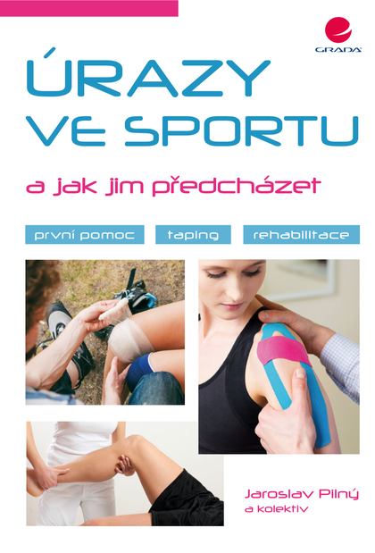 E-kniha Úrazy ve sportu a jak jim předcházet - Jaroslav Pilný