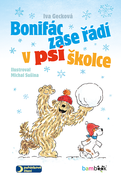 E-kniha Bonifác zase řádí v psí školce - Michal Sušina, Iva Gecková