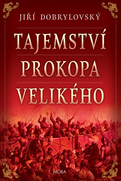 E-kniha Tajemství Prokopa Velikého - Jiří Dobrylovský