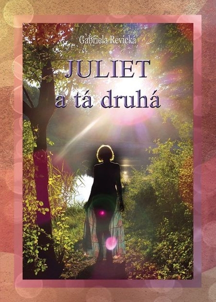 E-kniha Juliet a tá druhá - Gabriela Revická