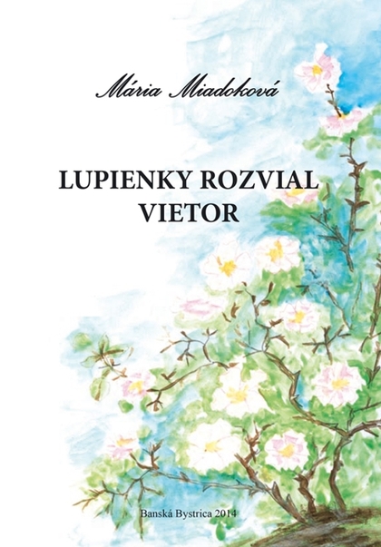 E-kniha Lupienky rozvial vietor - Mária Miadoková