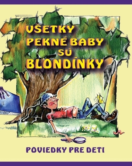 E-kniha Všetky pekné baby sú blondínky - kolektív autorov