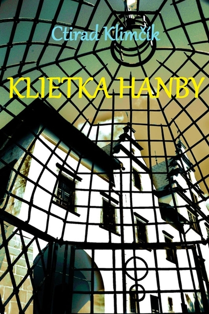 E-kniha Klietka hanby - Ctirad Klimčík