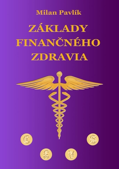 E-kniha Základy finančného zdravia - Milan Pavlík