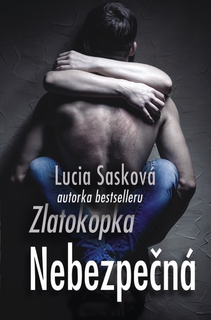 E-kniha Nebezpečná - Lucia Sasková