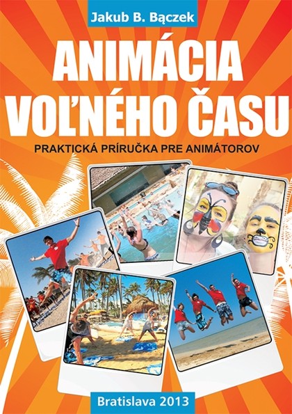 E-kniha Animácia voľného času - Jakub B. Baczek