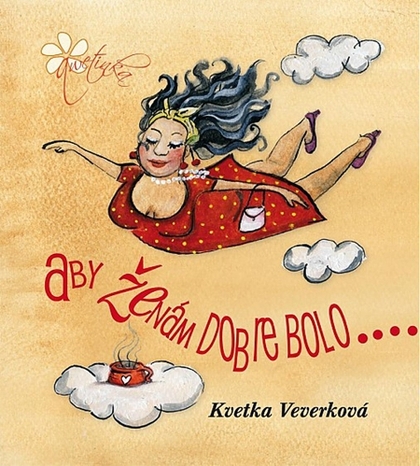E-kniha Aby ženám dobre bolo - Kvetka Veverková