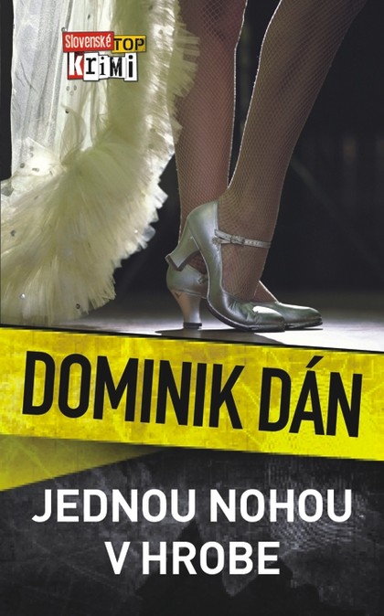 E-kniha Jednou nohou v hrobe - Dominik Dán