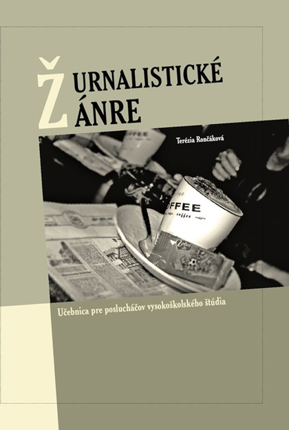 E-kniha Žurnalistické žánre - Terézia Rončáková